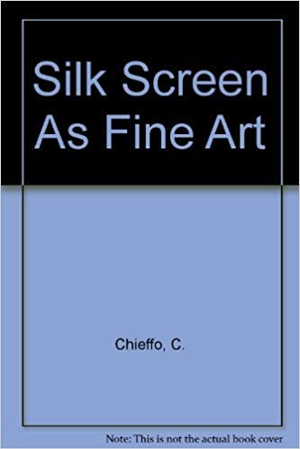 Beispielbild fr Silk Screen As a Fine Art zum Verkauf von Better World Books