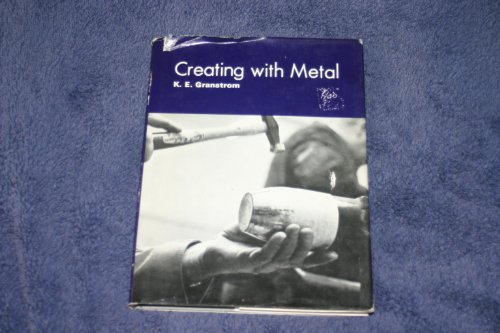 Stock image for Creating with metal (Reinhold Scandinavian craft series) for sale by Irish Booksellers