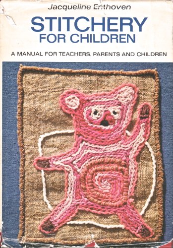 9780442112554: Stitchery for Children: A Manual for Teachers, Parents, and Children.