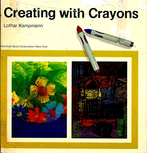 Stock image for Creating With Crayons. for sale by Better World Books