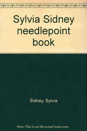 Imagen de archivo de Sylvia Sidney needlepoint book a la venta por Half Price Books Inc.