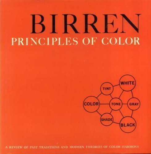 Imagen de archivo de Principles of Color : A Review of Past Traditions and Modern Theories of Color Harmony a la venta por Better World Books