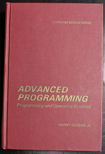 Imagen de archivo de Advanced Programming: Programming and Operating Systems. a la venta por ThriftBooks-Dallas