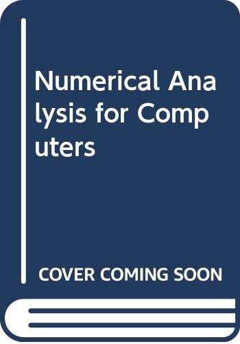 9780442170035: Numerical Analysis for Computers