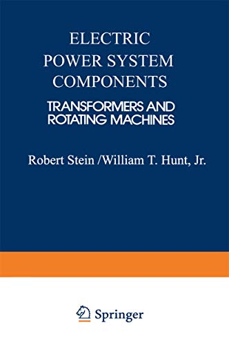 9780442176112: Electric Power System Components: Transformers and Rotating Machines
