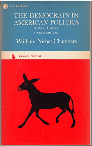 9780442201128: Democrats in American Politics: A Short History