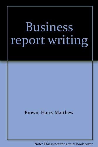 9780442201821: Business Report Writing