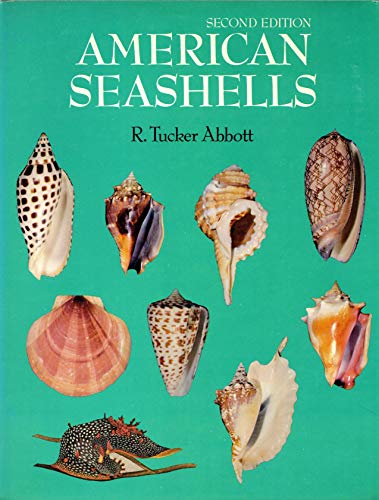 9780442202286: American Seashells; The Marine Molluska of the Atlantic and Pacific Coasts of North America