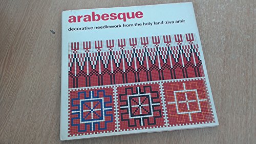 ARABESQUE: DECORATIVE NEEDLEWORK by Amir, Ziva: New (1978 ...