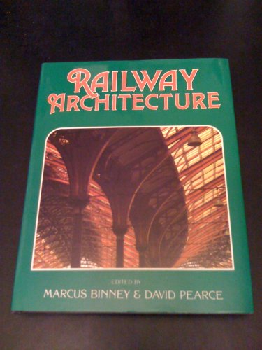 Imagen de archivo de Railway Architecture a la venta por Wm Burgett Bks and Collectibles