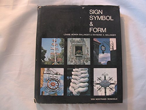 Imagen de archivo de Sign, Symbol and Form a la venta por SecondSale