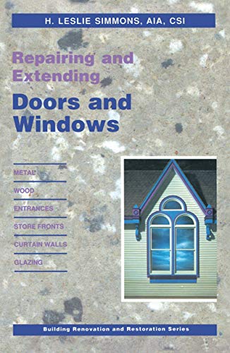 Stock image for Repairing and Extending Doors and Windows Simmons, H.L. for sale by Aragon Books Canada