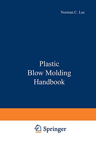Stock image for Plastic Blow Molding Handbook for sale by Gulf Coast Books