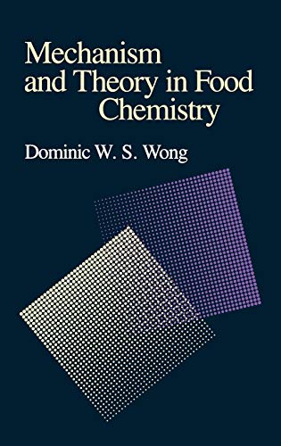 9780442207533: Mechanism and Theory in Food Chemistry