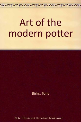 Beispielbild fr Art of the Modern Potter zum Verkauf von Better World Books