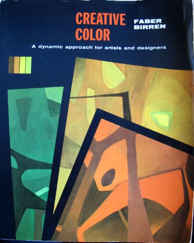 9780442207861: Creative Color.: A Dynamic Approach for Artists and Designers