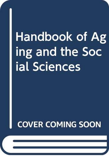 9780442207984: Handbook of aging and the social sciences (The Handbooks of aging)