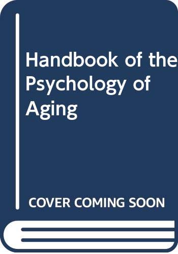 Stock image for The Handbook of the Psychology of Aging for sale by Better World Books: West