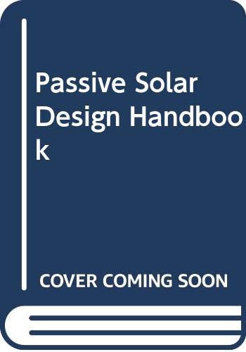 Stock image for Passive Solar Design Handbook for sale by Reader's Corner, Inc.