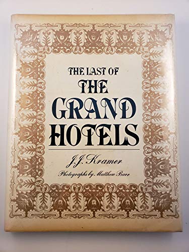 Imagen de archivo de The Last of the Grand Hotels a la venta por Your Online Bookstore