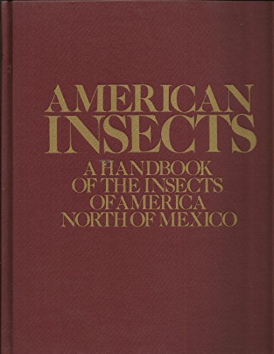 Stock image for American Insects : A Handbook of the Insects of America North of Mexico for sale by Better World Books