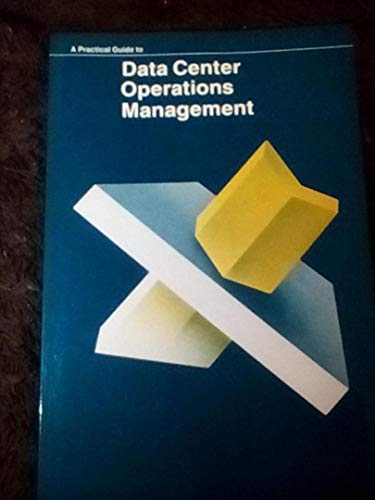 Stock image for A Practical Guide to DAta Center Operations Management for sale by Faith In Print