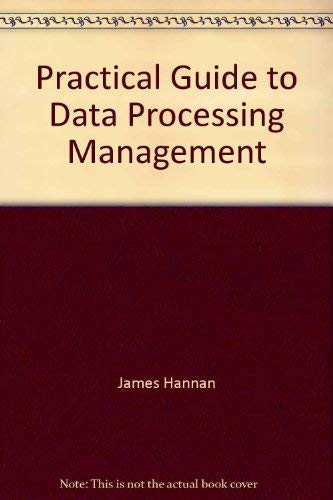 Beispielbild fr A Practical Guide to Data Processing Management zum Verkauf von Faith In Print
