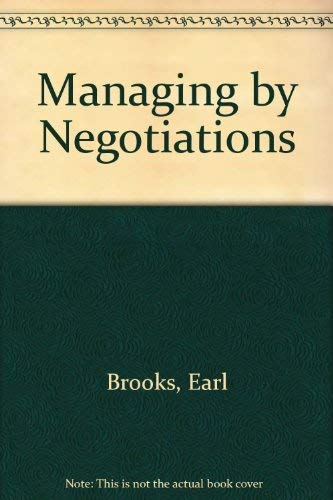 Stock image for Managing by Negotiations for sale by Better World Books