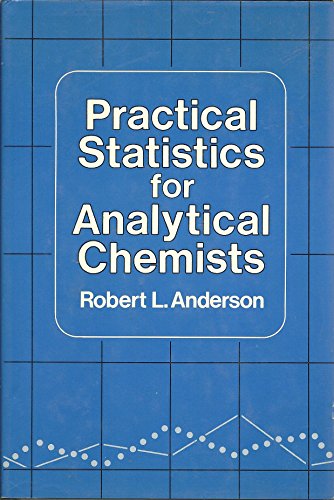 Stock image for Practical Statistics for Analytical Chemists for sale by Better World Books