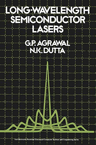 9780442209957: Long-wavelength Semi-conductor Lasers (Van Nostrand Reinhold Electrical/Computer Science and Engineering Series)