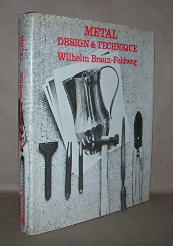 Beispielbild fr Metal : Design and Technique zum Verkauf von Better World Books
