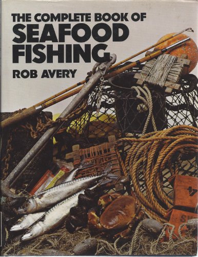 Stock image for The Complete Book of Seafood Fishing for sale by Granada Bookstore,            IOBA