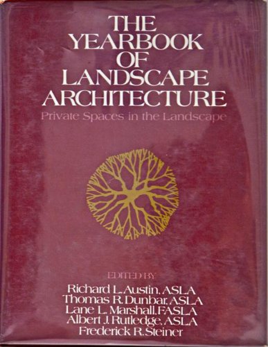 9780442210755: The Yearbook of landscape architecture: Private spaces in the landscape