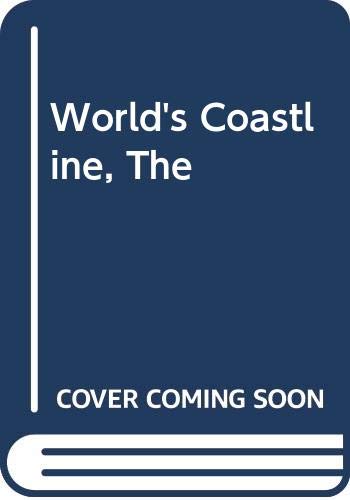 Beispielbild fr The World's Coastline zum Verkauf von Anybook.com