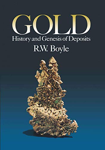 Gold: History and Genesis of Deposits.