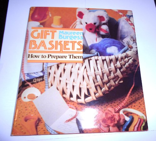 Imagen de archivo de Gift baskets, how to prepare them a la venta por SecondSale