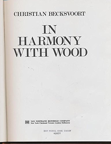 9780442213398: In Harmony with Wood