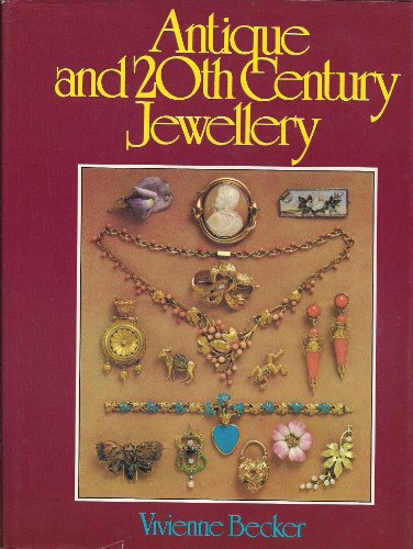 Antique and twentieth century jewellery: A guide for collectors (9780442214005) by Vivienne Becker