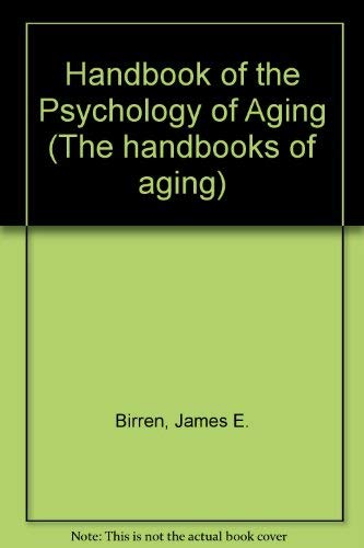 Beispielbild fr Handbook of the Psychology of Aging (Handbooks of Aging) zum Verkauf von Your Online Bookstore