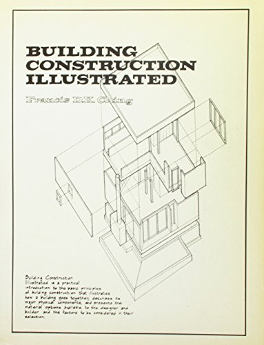 Building Construction Illustrated - Ching, Francis