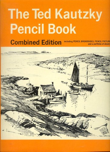The Ted Kautzky Pencil Book Combined Edition Including Pencil Broadsides, Pencil Pictures, and a ...