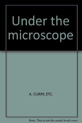 Under the microscope (9780442215989) by Curry, Alan