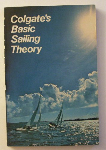 9780442216276: Colgates Basic Sailing Theory