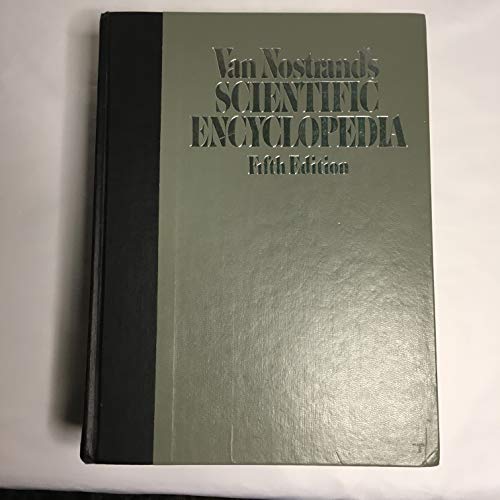 Imagen de archivo de Van Nostrand's Scientific Encyclopedia a la venta por Better World Books: West