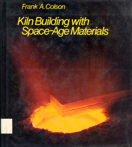 9780442216412: Kiln Building with Space Age Materials