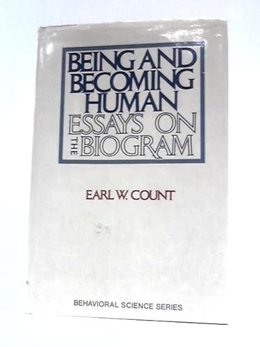 Beispielbild fr Being and Becoming Human : Essays on the Biogram zum Verkauf von Better World Books