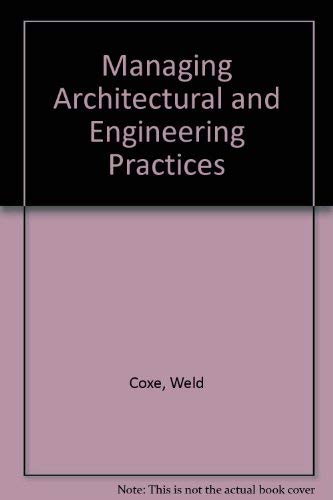 Managing Architectural and Engineering Practice