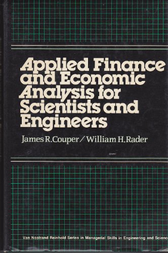 Beispielbild fr Applied Finance and Economic Analysis for Scientists and Engineers zum Verkauf von Better World Books: West