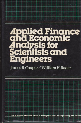 Stock image for Applied Finance and Economic Analysis for Scientists and Engineers for sale by Better World Books: West