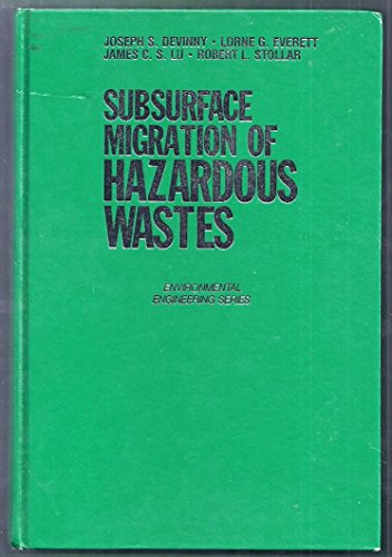 Imagen de archivo de Subsurface Migration of Hazardous Wastes a la venta por Better World Books